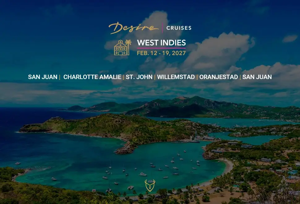Desire Cruises West Indies February 12 to 19, 2027 itinerary banner with tropical island and harbor view