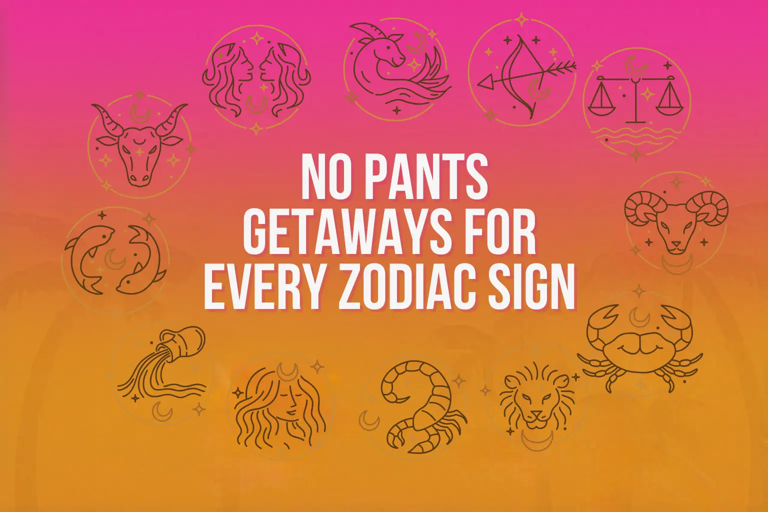 Zodiac sign guide to adults only lifestyle travel including swinger cruises and couples resorts based on astrology signs