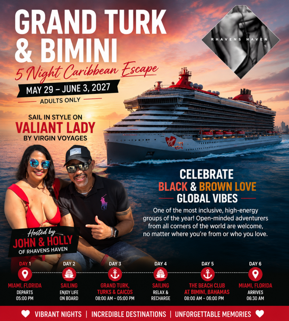 Lifestyle group trip aboard Virgin Voyages Valiant Lady to Grand Turk and Bimini, hosted by Rhavens Haven's John and Holly. Adults only Caribbean cruise for the swinger lifestyle community featuring five nights, Virgin Voyages, Beach Club at Bimini, and Grand Turk.
