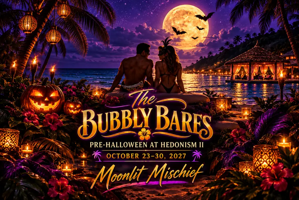 The Bubbly Bares pre Halloween group trip at Hedonism II in Negril, Jamaica, October 23 to 30, 2027.